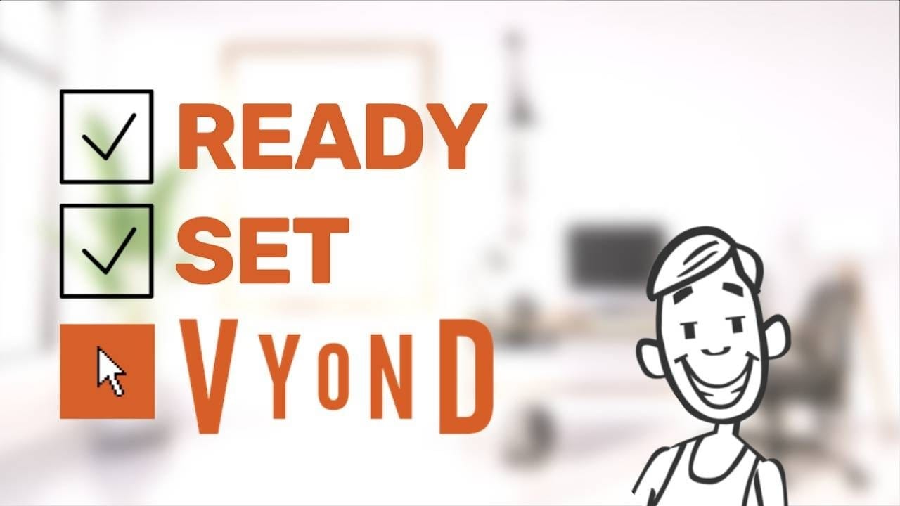 Ready Set Vyond